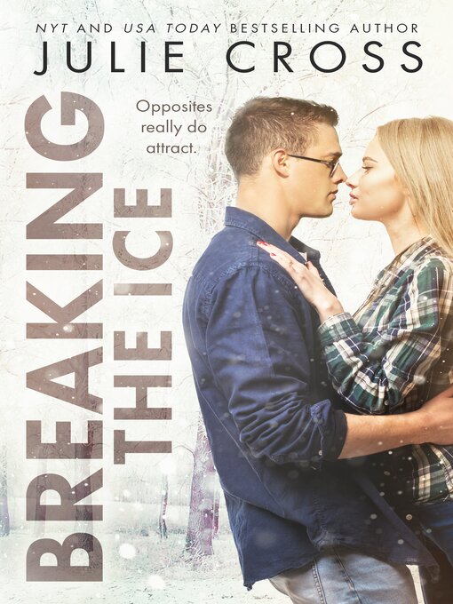 Title details for Breaking the Ice by Julie Cross - Available